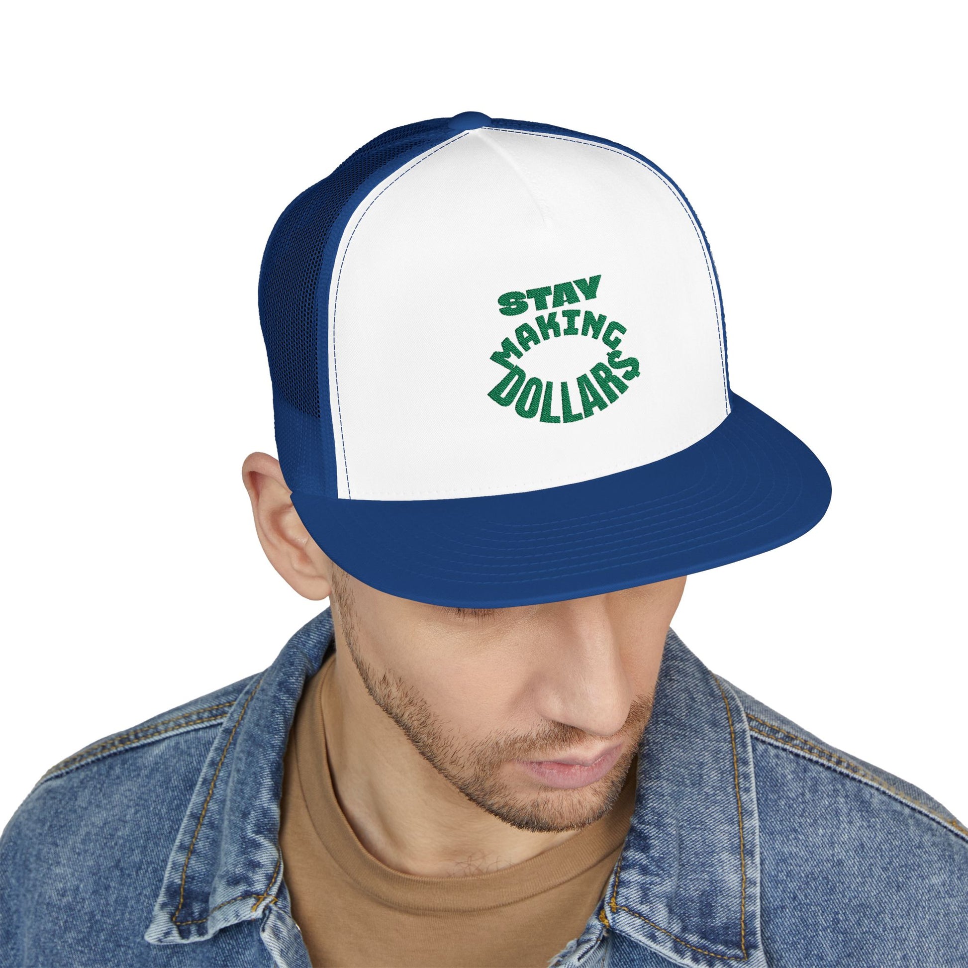 Stay Making Dollars Trucker