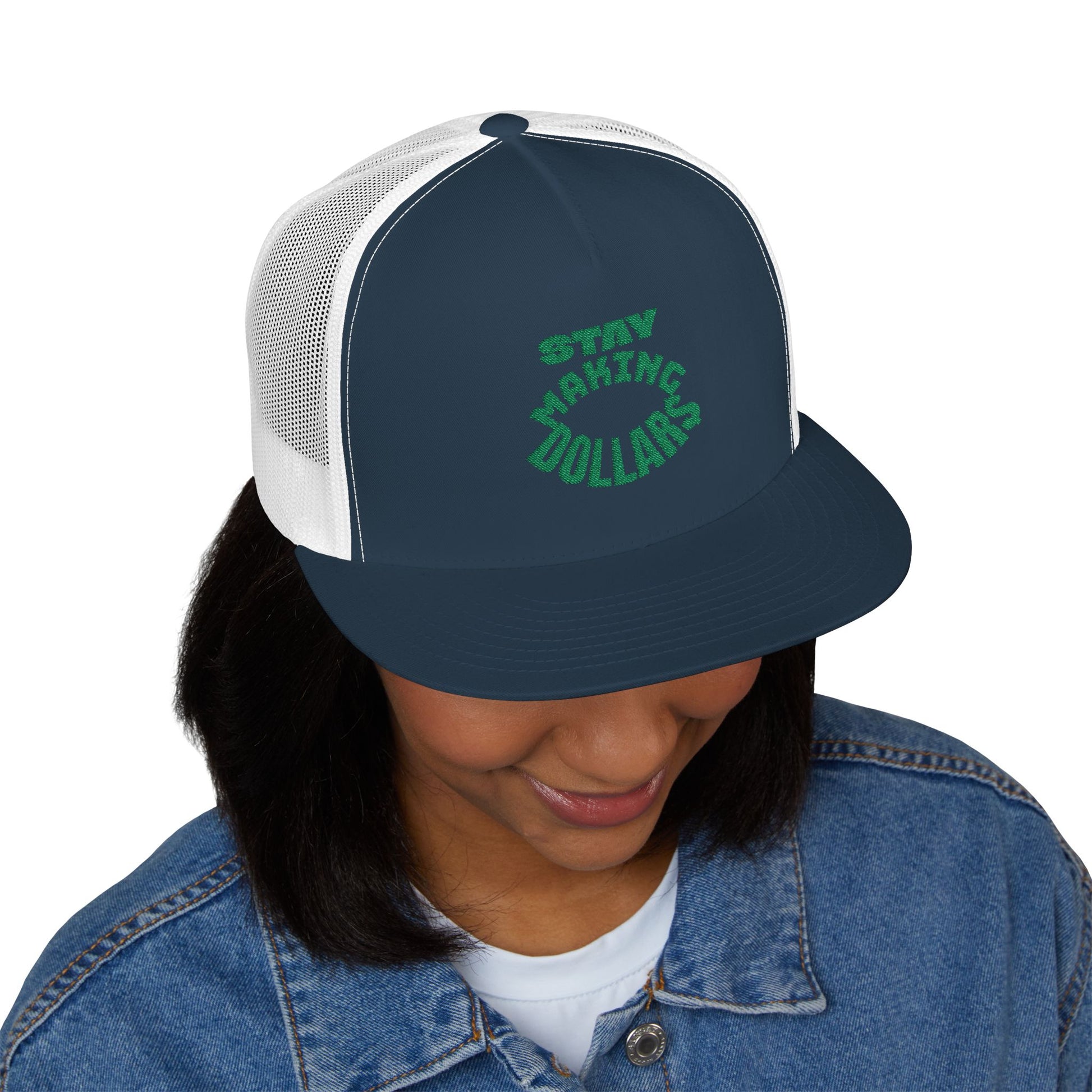 Stay Making Dollars Trucker